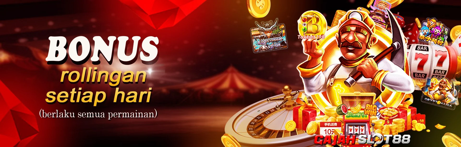 BONUS ROLINGAN SETIAP HARI